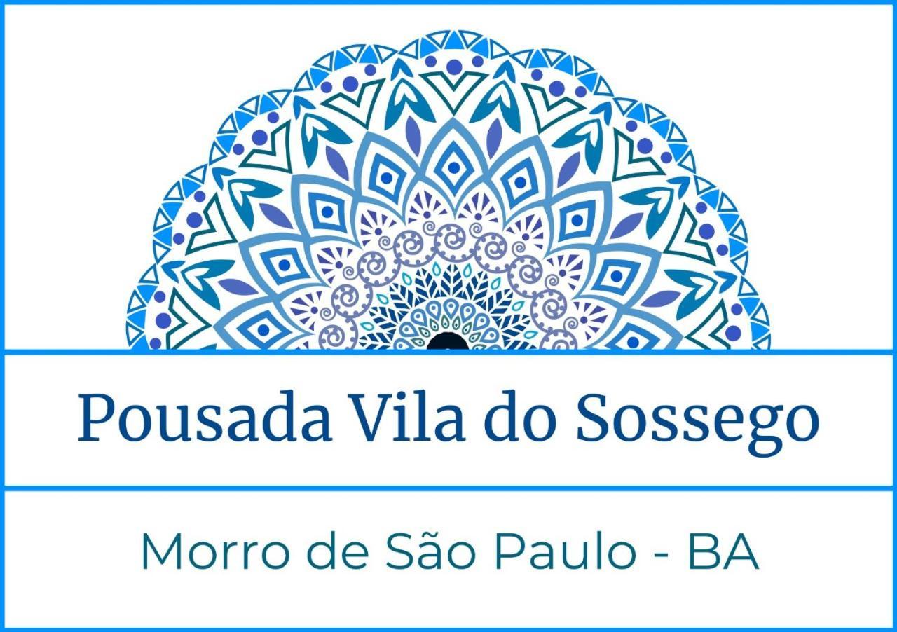 Pousada Vila Do Sossego Morro de São Paulo Eksteriør billede